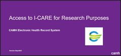 Access to iCare for Research Purposes