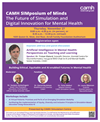 CAMH SIMposium of Minds: The Future of Simulation and Digital Innovation for Mental Health