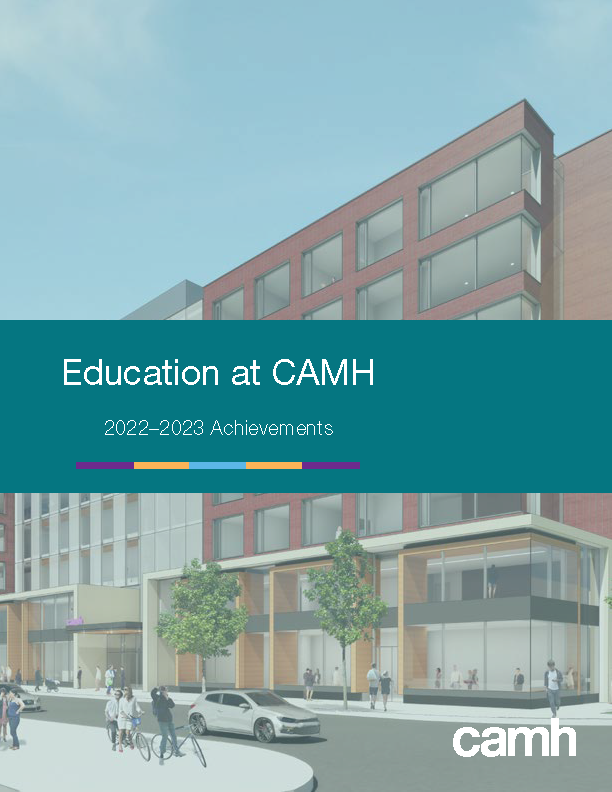 Education at CAMH: 2021 - 2022 Achievements