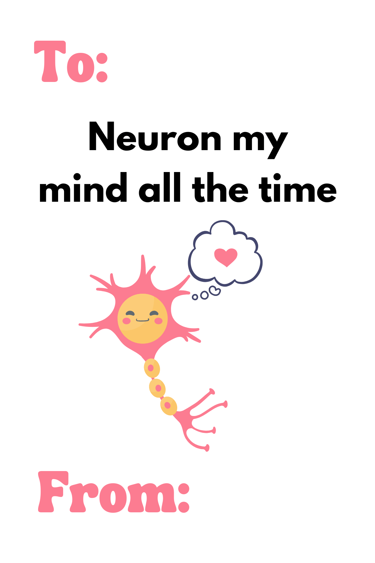 Illustration that says "Neuron my mind all the time"