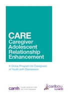CARE - Caregiver Adolescent Relationship Enhancement