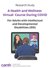 H-CARDD Easy Read: A Virtual Health and Wellness Course During COVID For Adults with Intellectual and Developmental Disabilities cover